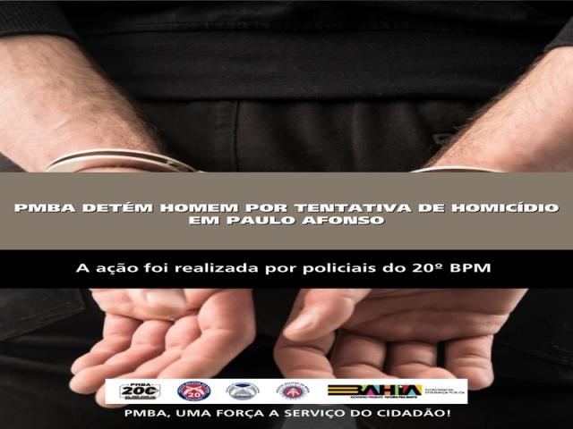 POLICIA MILITAR DETÉM HOMEM POR TENTATIVA DE HOMICÍDIO EM PAULO AFONSO