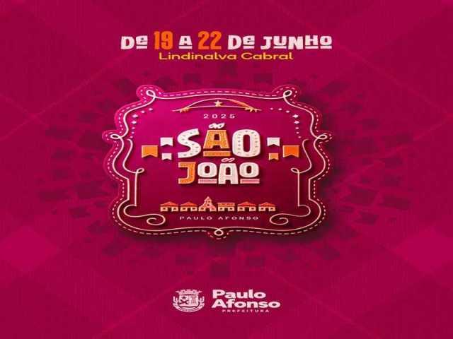 De 19 a 22 de junho, o Lindinalva Cabral vai virar palco de grandes emoções no São João de Paulo Afonso 2025 arrasta pro lado e confere!