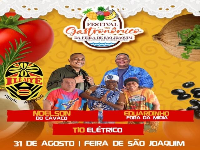 FESTIVAL GASTRONÔMICO DA FEIRA DE SÃO JOAQUIM PROMETE SABOR, CULTURA E MÚSICA GRATUITA NESTE 31 DE AGOSTO
