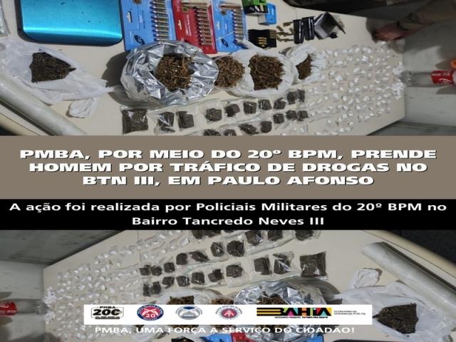 POLICIA MILITAR PRENDE HOMEM POR TRÁFICO DE DROGAS NO BTN III, EM PAULO AFONSO