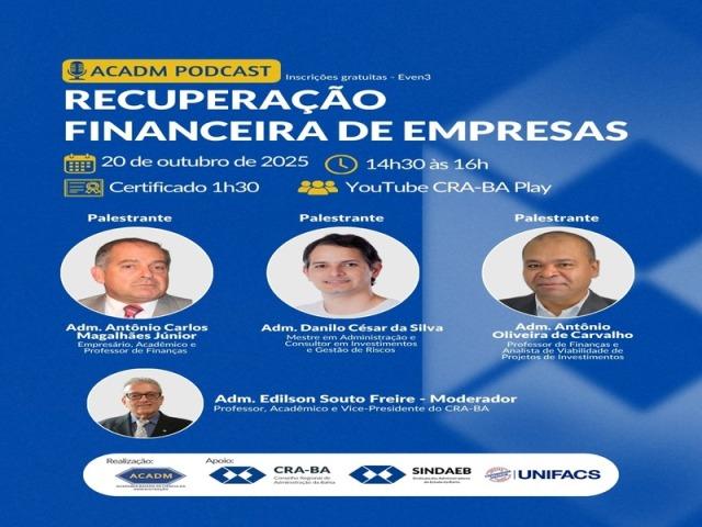 Podcast da ACADM discute recuperação financeira de empresas nesta segunda-feira (20)