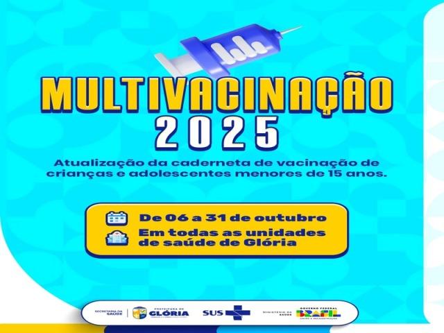 Prefeitura de Glória inicia Campanha de Multivacinação 2025 nesta segunda-feira (06)