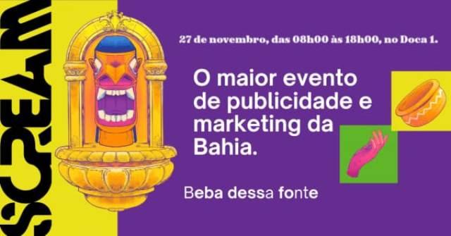 É nesta quinta! Maior evento de Comunicação e Marketing da Bahia, ‘SCREAM Festival’ anuncia line-up, palcos e convidados especiais