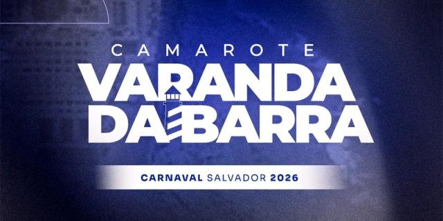 Camarote Varanda da Barra confirma segundo ano no Carnaval e anuncia virada de lote 22 de dezembro
