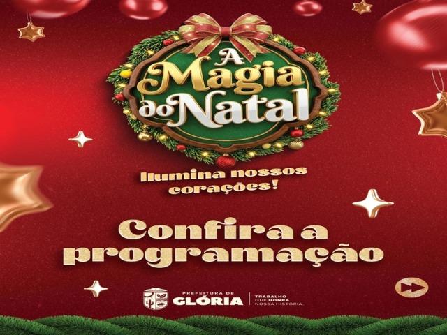 Prefeitura de Glória realiza “A Magia do Natal” com programação voltada às famílias do município