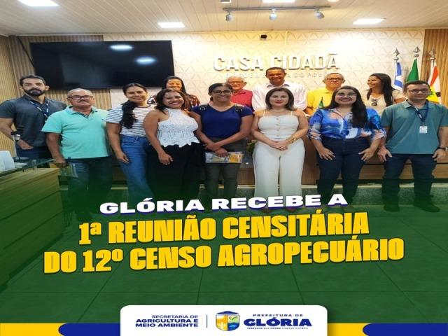 Glória sedia reunião de planejamento e acompanhamento do 12º Censo Agropecuário